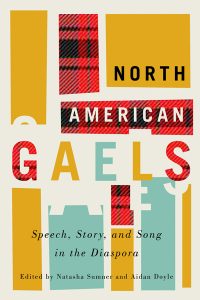 The Stories and Obstacles of the North American Gaels: Natasha Sumner and Aidan Doyle Guest Blog