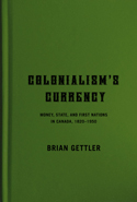 Colonialism&#039;s Currency