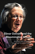Elinor Ostrom and the Bloomington School