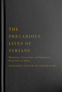 The Precarious Lives of Syrians