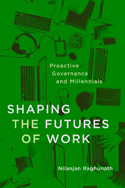 Shaping the Futures of Work