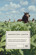 Harvesting Labour