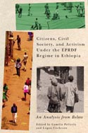 Citizens, Civil Society, and Activism under the EPRDF Regime in Ethiopia