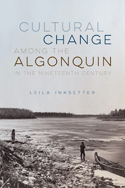 Cultural Change among the Algonquin in the Nineteenth Century