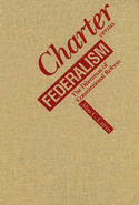 Charter versus Federalism