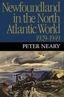 Newfoundland in the North Atlantic World, 1929-1949