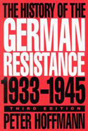 The History of the German Resistance, 1933-1945, Third Edition