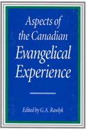 Aspects of the Canadian Evangelical Experience