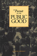 In Pursuit of the Public Good