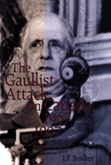 The Gaullist Attack on Canada, 1967-1997