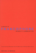 Canada&#039;s Francophone Minority Communities