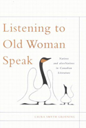 Listening to Old Woman Speak