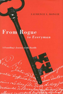 From Rogue to Everyman