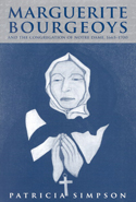 Marguerite Bourgeoys and the Congregation of Notre Dame, 1665-1700