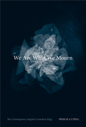 We Are What We Mourn