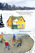 Family and Community Life in Northeastern Ontario
