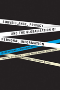 Surveillance, Privacy, and the Globalization of Personal Information