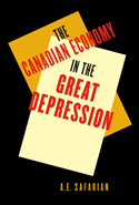 The Canadian Economy in the Great Depression, Third Edition