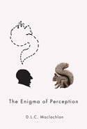 The Enigma of Perception