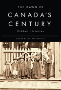The Dawn of Canada&#039;s Century