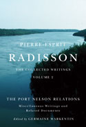 Pierre-Esprit Radisson: The Collected Writings, Volume 2
