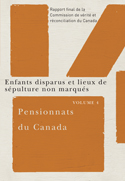 Pensionnats du Canada : Enfants disparus et lieux de s&eacute;pulture non marqu&eacute;s