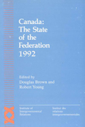 Canada: The State of the Federation 1992