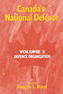 Canada&#039;s National Defence: Volume 2