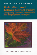 Federalism and Labour Market Policy