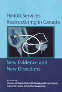 Health Services Restructuring in Canada