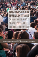 Making Policy in Turbulent Times