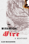 Miramichi Fire, The