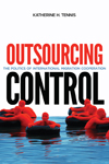 Outsourcing Control