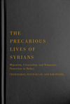 Precarious Lives of Syrians, The