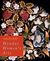 Wendat Women&#039;s Arts