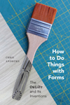 How to Do Things with Forms
