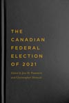 Canadian Federal Election of 2021, The