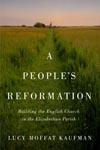 People&rsquo;s Reformation, A