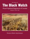 The History of the Black Watch (Royal Highland Regiment) of Canada, The