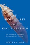 Holy Spirit and the Eagle Feather, The