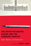 Notwithstanding Clause and the Canadian Charter, The