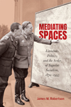 Mediating Spaces