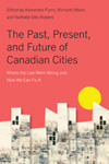 Past, Present, and Future of Canadian Cities, The