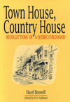 Town House, Country House