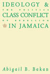 Ideology and Class Conflict in Jamaica