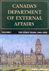 Canada&#039;s Department of External Affairs, Volume 1
