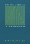 Early Origins of the Social Sciences, The