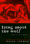 Lying about the Wolf