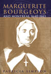 Marguerite Bourgeoys and Montreal, 1640-1665