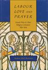 Labour, Love, and Prayer